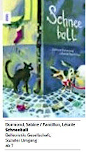 Schneeball, Suzanne Wyss - Recension du livre d'enfant Boule de neige de Sabine Dormond en allemand (cliquer ICI)